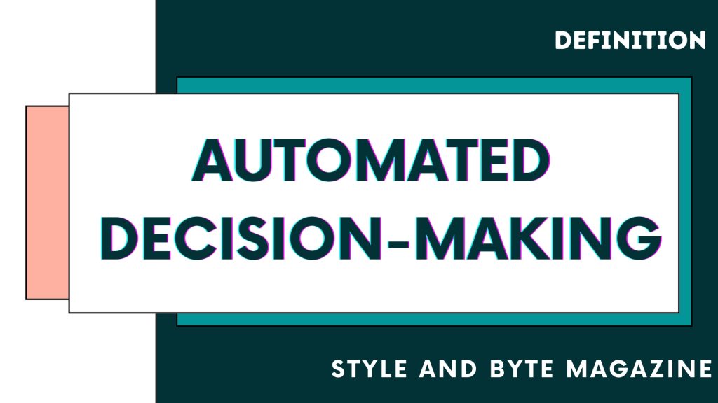Automated Decision-making