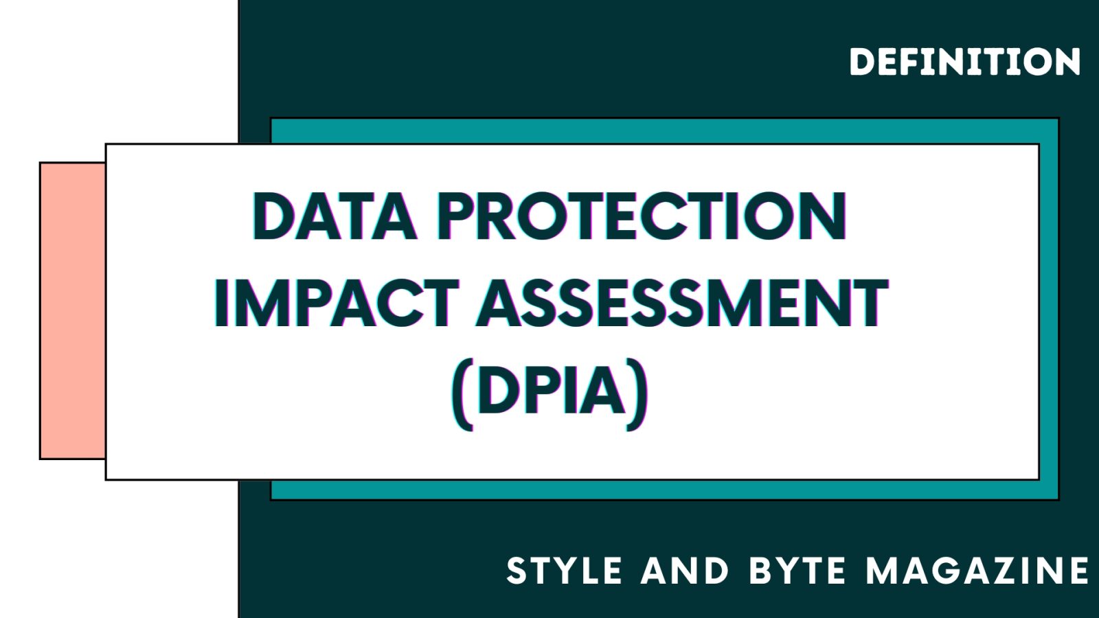 Data Protection Impact Assessment (DPIA)