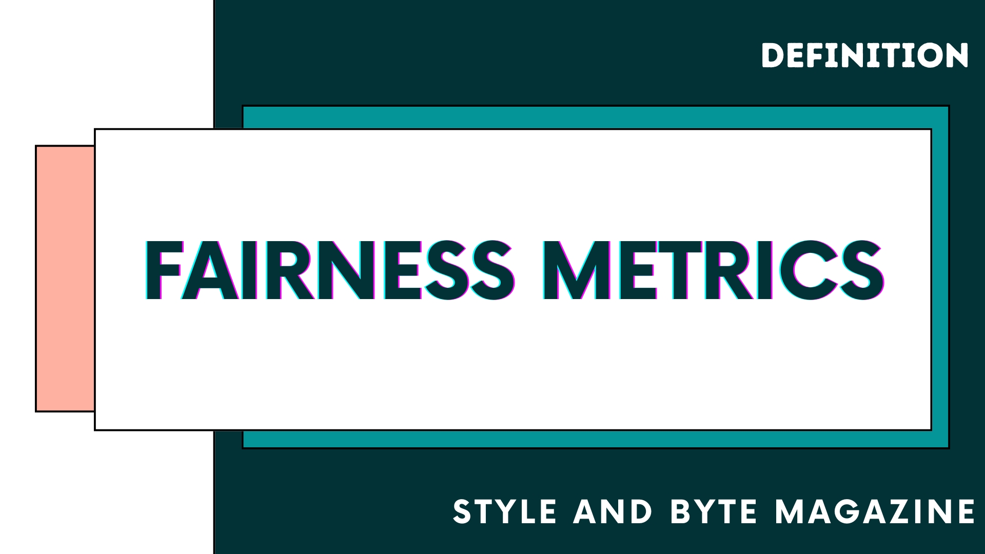 Fairness Metrics - Style and Byte